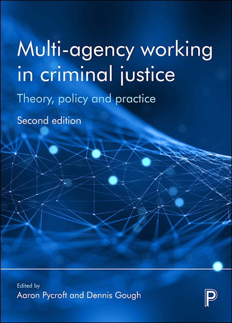 Book cover image for Multi-Agency Working in Criminal Justice ISBN: 9781447340249